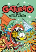 Gaturro 9. Gaturro y el poder del prisma mágico