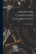 American Compound Locomotives (en Inglés)