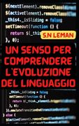 Un Senso Per Comprendere l'Evoluzione del Linguaggio (in Italian)