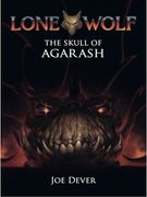 The Skull of Agarash (Lone Wolf) (en Inglés)