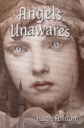 Angels Unawares (en Inglés)