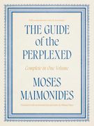 The Guide of the Perplexed: Complete in one Volume (en Inglés)