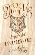 Tu y yo Despues del Invierno - Laia Soler - Puck