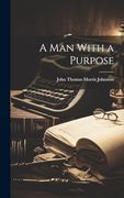 A man With a Purpose (en Inglés)
