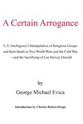 A Certain Arrogance (en Inglés)