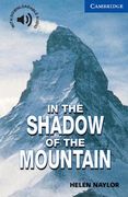 In the Shadow of the Mountain Level 5 (en Inglés)