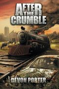 After the Crumble: Volume 1