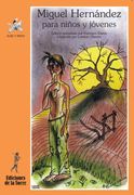 Miguel Hernández Para Niños y Jóvenes (Alba y Mayo Poesía)