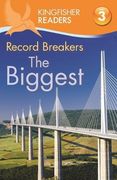 kingfisher readers l3: record breakers: the biggest