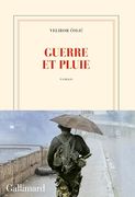 Guerre et Pluie (en Francés)