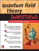 Quantum Field Theory Demystified (en Inglés)