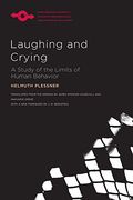 Laughing & Crying (Studies in Phenomenology and Existential Philosophy) 