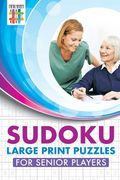 Sudoku Large Print Puzzles for Senior Players (en Inglés)
