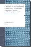 Calidad de Vida Laboral en Empleo Protegido: Evaluacion de la sal ud y de los Riesgos Psicosociales