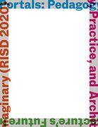 Portals: Pedagogy, Practice, and Architecture’S Future Imaginary (Risd 2020) (en Inglés)
