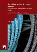 Dirección y Gestión de Centros Docentes: 229 (Accion Directiva) (in Spanish)