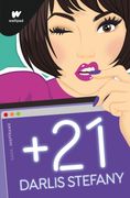+21 (Saga: Inspírame 2) - Darlis Stefany - MONTENA
