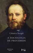 Sociologia de Proudhon, a (en Portugués)