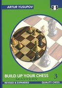 Build up Your Chess 3: Mastery (en Inglés)