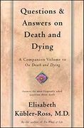 questions and answers on death and dying,a companion volume to on death and dying (en Inglés)