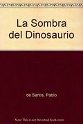 La Sombra del Dinosaurio