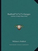 radfordacentsa -a centss garages: and how to build them (1910) (en Inglés)