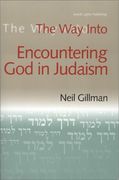 the way into encountering god in judaism (en Inglés)