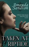 Taken at Riptide: A New Adult romance (en Inglés)