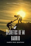 Secretos de mi Barrio