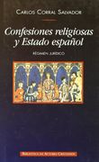 Confesiones religiosas y Estado español: Régimen jurídico (NORMAL)