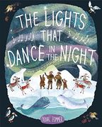 The Lights That Dance in the Night (en Inglés)