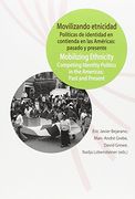 Movilizando Etnicidad (in Spanish)