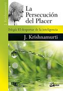 La Persecución del Placer