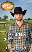 Joseph's Last Resort (en Inglés)