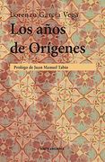 Los Años de Orígenes (in Spanish)