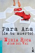Para ana (de tu Muerto)