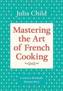 Mastering the art of French Cooking. Volume 1 