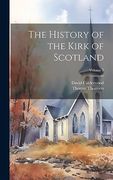 The History of the Kirk of Scotland; Volume 7 (en Inglés)