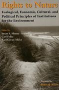 Rights to Nature: Cultural, Economic, Political, and Economic Principles of Institutions for the Environment (en Inglés)