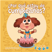 Bebé Chocolo 2: ¿Por qué estoy de cumpleaños?