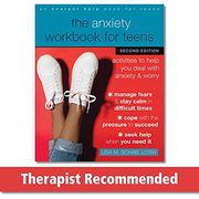 The Anxiety Workbook for Teens: Activities to Help you Deal With Anxiety and Worry 