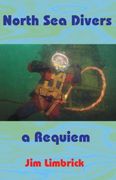 North sea Divers: A Requiem (en Inglés)