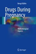 Drugs During Pregnancy: Methodological Aspects (en Inglés)