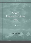 Späte Deutsche Verse (in German)