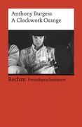 A Clockwork Orange: (Fremdsprachentexte) 