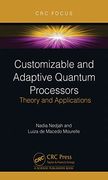 Customizable and Adaptive Quantum Processors (en Inglés)