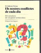 Nostres conflictes de cada dia, Els. Manual pràctic per a la gestió familiar dià