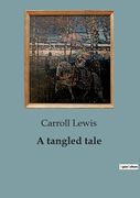 A tangled tale