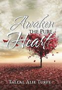 Awaken the Pure Heart (en Inglés)