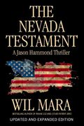 The Nevada Testament: Updated and Expanded Edition (en Inglés)